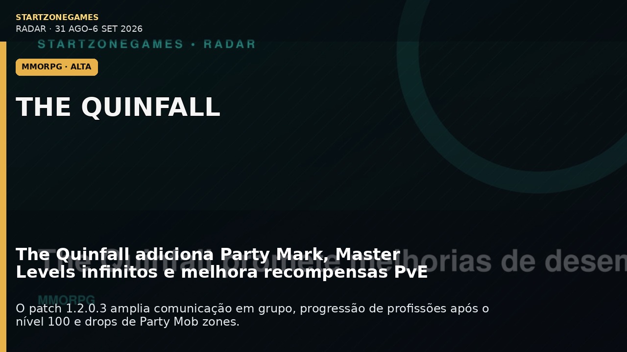 The Quinfall adiciona Party Mark, Master Levels infinitos e melhora recompensas PvE